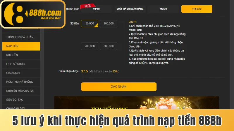 Hướng Dẫn Nạp Tiền 888b Thành Công 100% Qua 4 Phương Thức 3 5 lưu ý khi thực hiện quá trình nạp tiền 888b