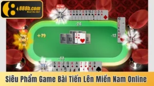 Bài Tiến lên Miền Nam Online