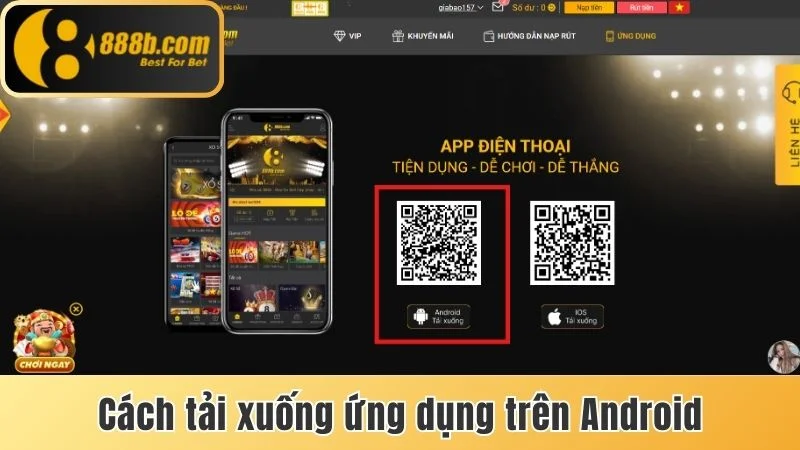 Tải App 888b - Hướng Dẫn Từng Bước Tải Cho Android Và IOS 1 Cách tải ứng dụng nhanh và an toàn trên Android