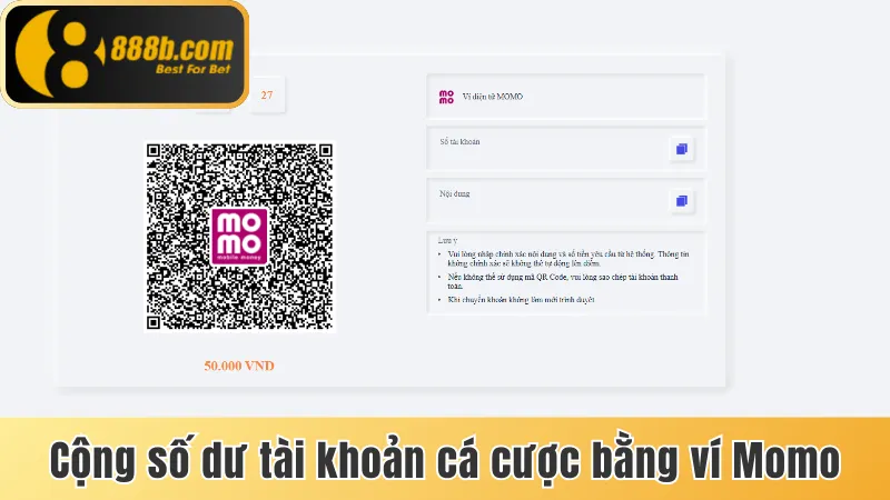 Hướng Dẫn Nạp Tiền 888b Thành Công 100% Qua 4 Phương Thức 2 Cộng số dư tài khoản cá cược bằng ví Momo