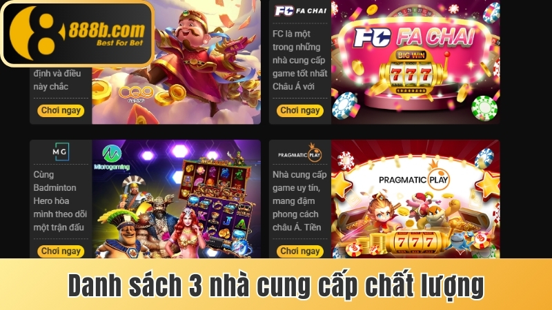 Danh sách 3 nhà cung cấp chất lượng