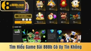 Game bài 888b có uy tín không