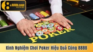 Kinh nghiệm chơi Poker