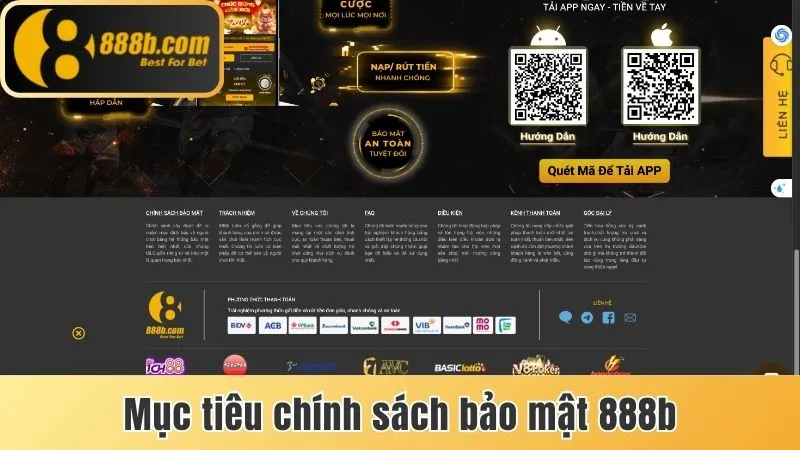 Chính Sách Bảo Mật - Những Điều Khoản Người Chơi 888b Cần Nắm 1 Mục tiêu chính sách bảo mật 888b