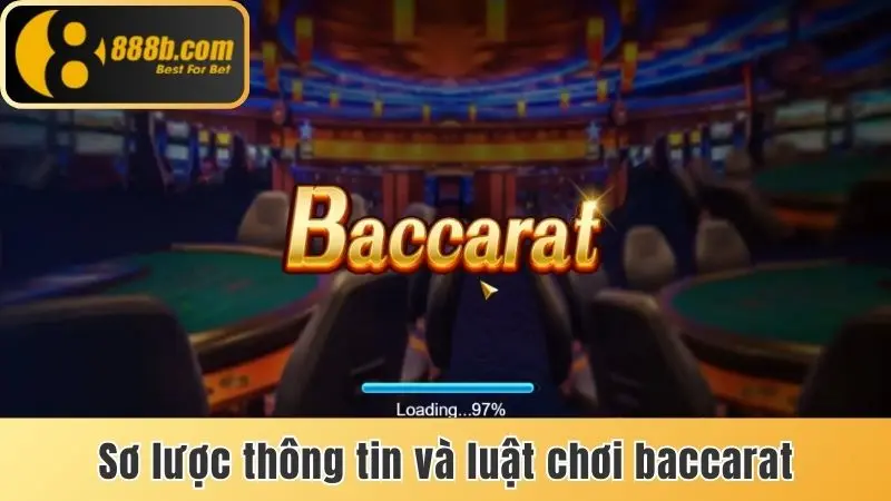 Tổng Hợp Chiến Thuật Baccarat 888b Từ Cao Thủ Bất Bại 2025 2 Vài nét cơ bản và cách chơi tựa game Baccarat