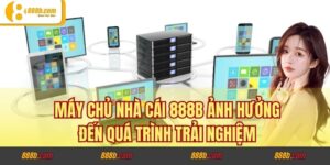 Máy Chủ Của Nhà Cái 888B Ở Đâu? Tìm Hiểu Hạ Tầng Công Nghệ Và Bảo Mật