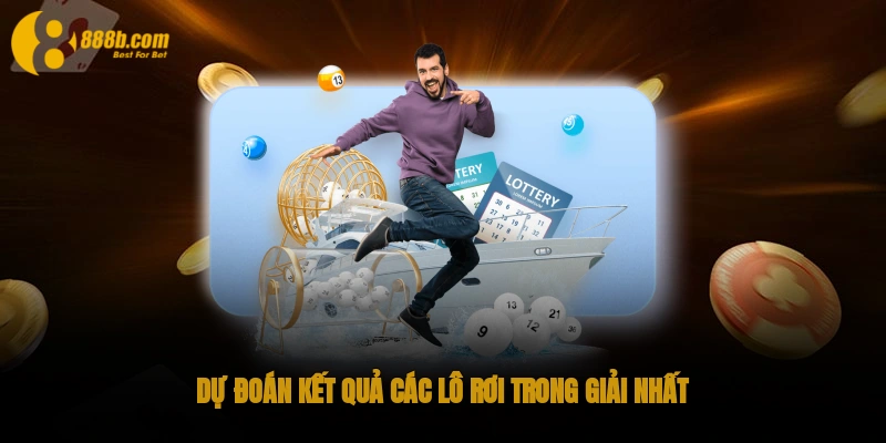 Phương Pháp Soi Cầu Lô Đề Miền Bắc Cực Kỳ Hiệu Quả 3 Dự đoán kết quả các lô rơi trong giải nhất